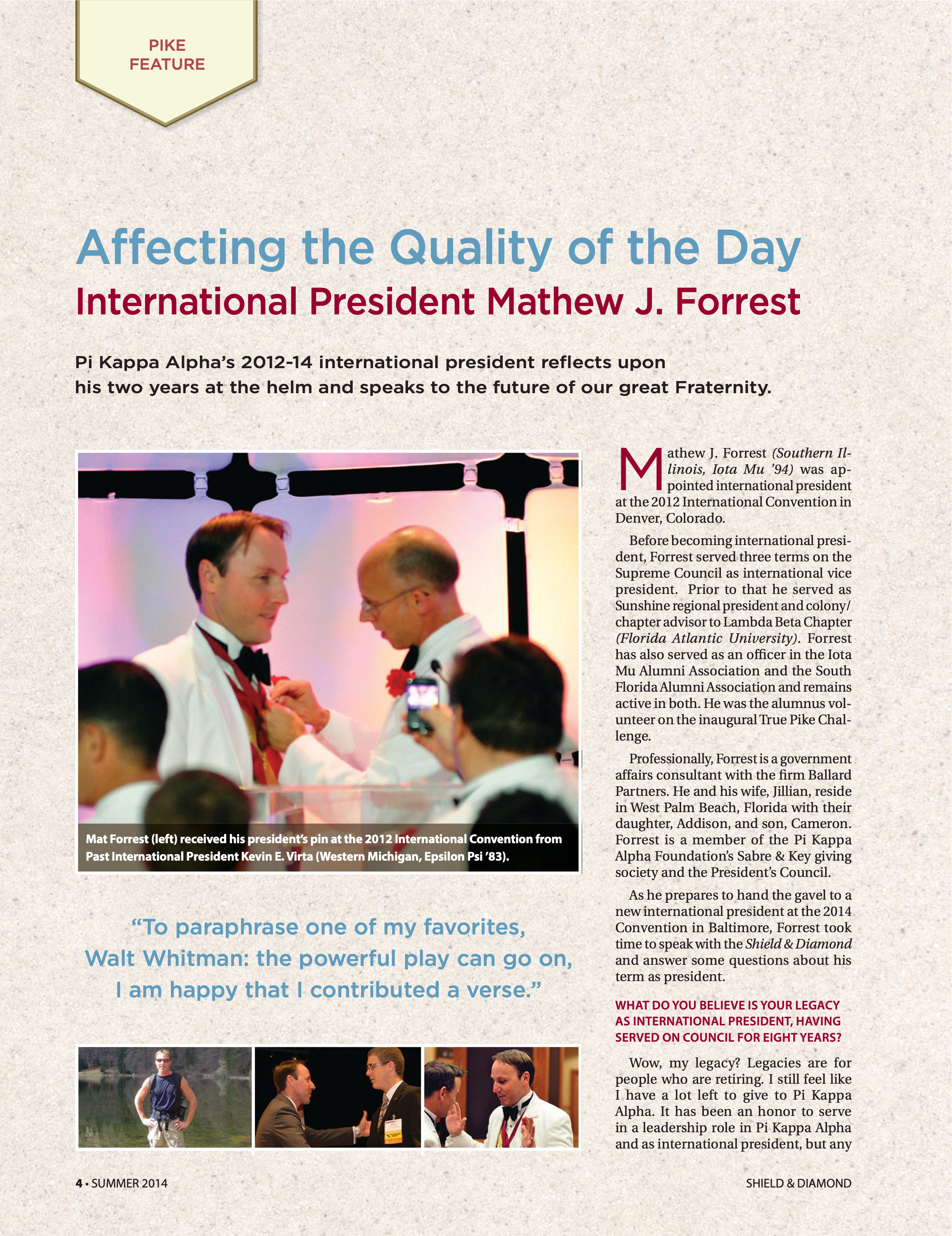 Pike Feature: Affecting the Quality of the Day, Summer 2014